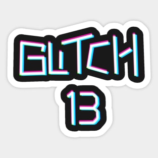 Glitch 13 Sticker